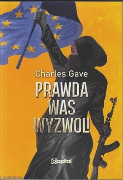 <!-- wp:paragraph {"dropCapStyle":"dropcapp4"} -->
<p class="dropcapp4">Charles Gave to postać ze wszech miar niebanalana, wolnościowiec lecz w ujęciu chrześcijańskim, zwolennik wolności gospodarczej i wolności jednostki, dla którego interes narodowy jest wartością największą.  Bezlitośnie punktujący absurdy dzisiejszego świata a zwłaszcza Unii Europejskiej.  Z charakterystyczną dla siebie swadą bezkompromisowo rozprawia się z polityką ostatnich 40 lat we Francji, która doprowadziła do finansowego, moralnego i społecznego upadku kraju, będącego niegdyś pierwszą córą Kościoła i oazą dobrobytu. Autor w swej książce daje nam lekcje błędów, jakich Polska powinna za wszelką cenę uniknąć by nie podzielić losu Republiki Francuskiej.  (tłumacz, Monika Moroz). Książka ukazała się po raz pierwszy w 2023 roku we Francji, wydana przez <em>Éditions Pierre de Taillac </em><strong>©. </strong>Tytuł oryginału: "La Vérité vous rendra libre".</p>
<!-- /wp:paragraph -->